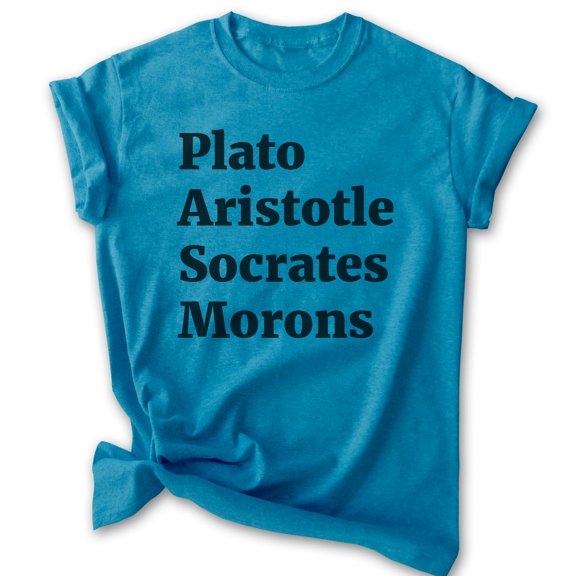 Plato Aristotle Socrates Shirt, Unisex Women's Men's Shirt, Movie Quote Shirt, Pop Culture Shirt, Heather Blue, Small
