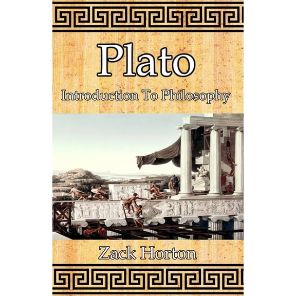 Introduction to Philosophy: Plato: Introduction to the Philosophy of Plato (Paperback)
