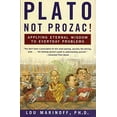 thumbnail image 1 of Pre-Owned Plato, Not Prozac!: Applying Eternal Wisdom to Everyday Problems (Paperback) 0060931361 9780060931360, 1 of 1