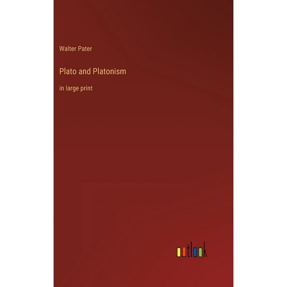 Plato and Platonism : in large print (Hardcover)