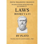 Platos Laws Books V & VI Freedom, Virtue, and the Rhythms of Political Soulcraft, Paperback