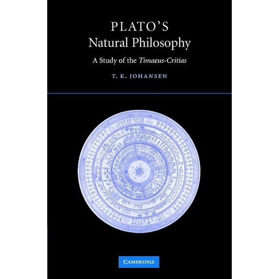 Plato's Natural Philosophy: A Study of the Timaeus-Critias, (Hardcover)