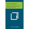 thumbnail image 1 of Plato's Thought : Eight Cardinal Points Of Plato's Philosophy As Treated In The Whole Of His Works, 1 of 1
