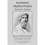 Platonic Production : Theme and Variations: The Gilson Lectures (Hardcover)