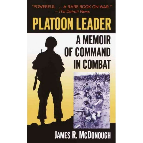 Platoon Leader : A Memoir of Command in Combat (Paperback)