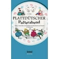 thumbnail image 1 of Plattdütscher Pulterabend : Reden, Ansprachen und Gedichte für Polterabend und Hochzeit. In Plattdeutsch (Paperback), 1 of 1