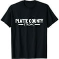 thumbnail image 1 of Platte County Strong Community Strength Prayer Support T-Shirt, 1 of 3
