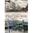 thumbnail image 1 of Plattsburgh Through Time, (Paperback), 1 of 1