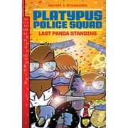 Platypus Police Squad: Platypus Police Squad: Last Panda Standing (Hardcover)