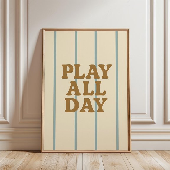 Play All Day Print, Sports Quote Nursery Art, Unframed Paper Poster 8x10in