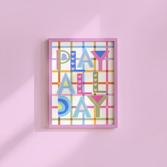Play All Day Wall Art Colourful Rainbow Nursery Decor, Unframed Paper Print Size 24x36