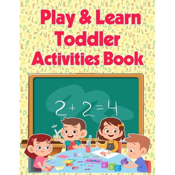 Play And Learn Toddler Activities Book, (Paperback)