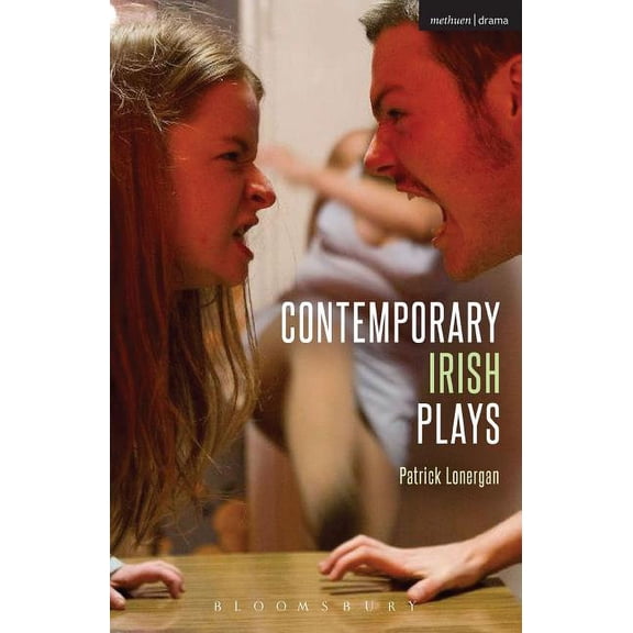 Play Anthologies Contemporary Irish Plays: Freefall; Forgotten; Drum Belly; Planet Belfast; Desolate Heaven; The Boys of Foley Street, (Paperback)