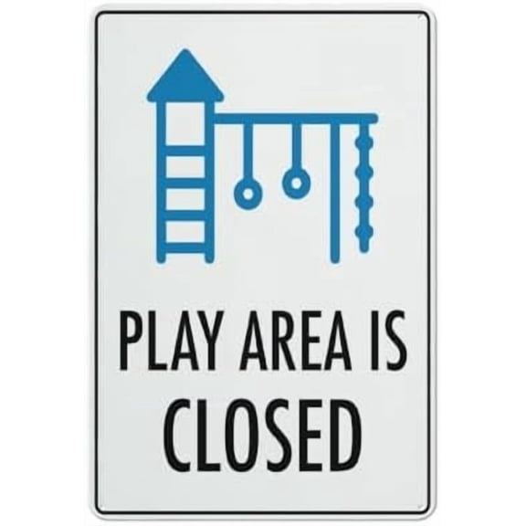 Play Area Is Closed Sign 12X8 Inch Aluminum Uv Ink Printed For House And Business