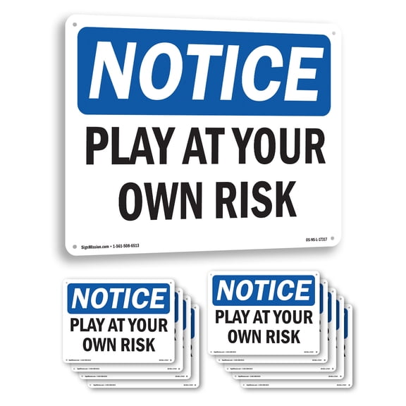 Play At Your Own Risk OSHA Notice Aluminum Sign 10 Inch x 7 Inch - 10 Pack