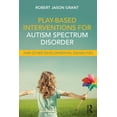 thumbnail image 1 of Play-Based Interventions for Autism Spectrum Disorder and Other Developmental Disabilities (Paperback), 1 of 1