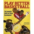 thumbnail image 1 of Play Better Basketball, (Paperback), 1 of 1