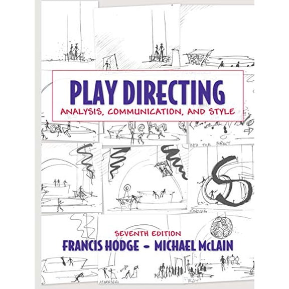 Pre-Owned Play Directing: Analysis, Communication, and Style (Hardcover) 0205571247 9780205571246