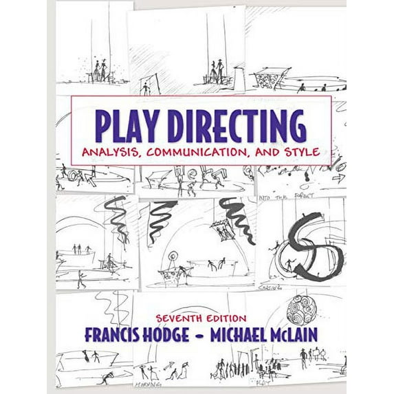 Pre-Owned Play Directing: Analysis, Communication, and Style (Hardcover) 0205571247 9780205571246
