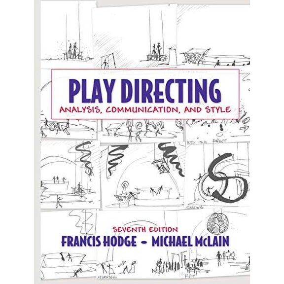 Pre-Owned Play Directing: Analysis, Communication, and Style (Hardcover) 0205571247 9780205571246
