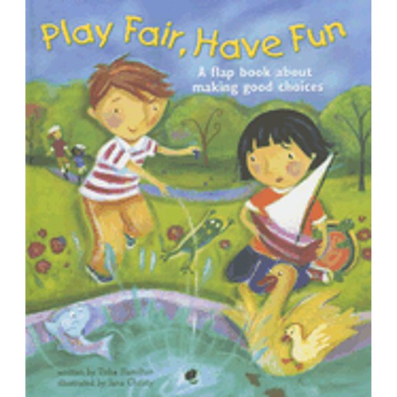 Pre-Owned Play Fair, Have Fun: A Flap Book About Making Choices Paperback