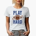 thumbnail image 1 of Play Hard, Football Merch Gift, White T-Shirt, Small, 1 of 5