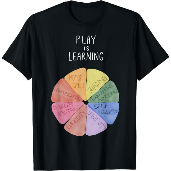 Play Is Learning Funny Teacher T-Shirt
