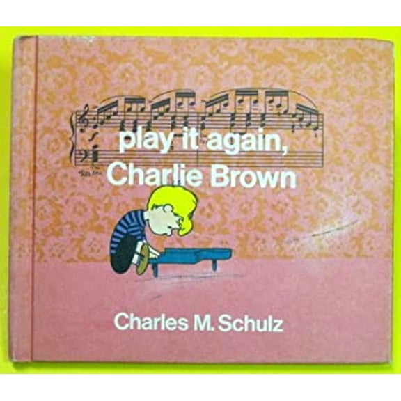 Pre-Owned Play It Again, Charlie Brown, (Hardcover) 0394830601 9780394830605