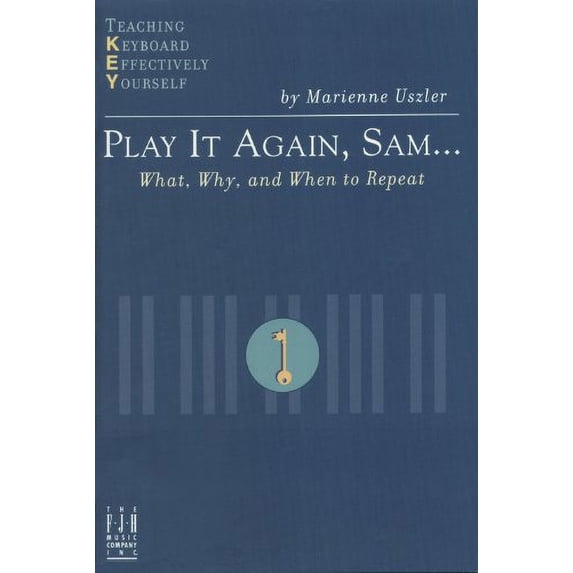 Pre-Owned Play It Again, Sam... What, Why, and When to Repeat (Paperback) 1569392730 9781569392737