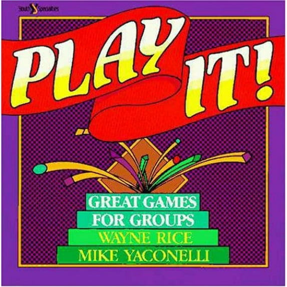 Pre-Owned Play It!: Great Games for Groups (Paperback) 031035191X 9780310351917