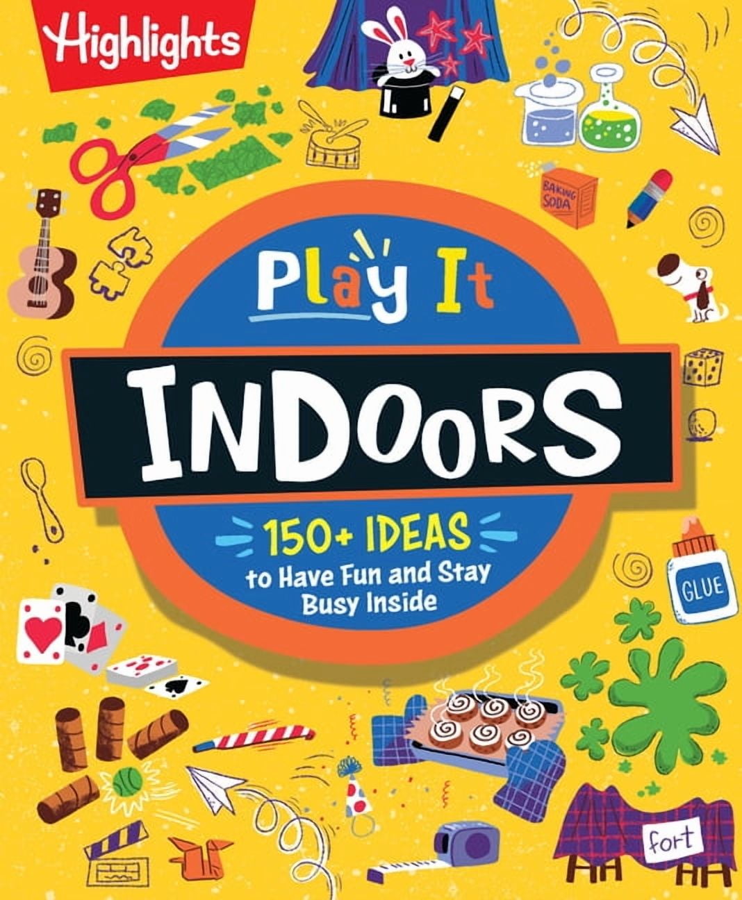 Fun Stuff for Kids to Do Play It! Indoors, (Paperback)