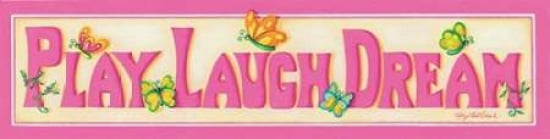 Play Laugh Dream Canvas Art - Kathy Middlebrook (8 x 24)