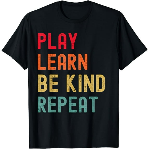 Play Learn Be Kind Repeat Unity Day No Bullies Kindness T-Shirt