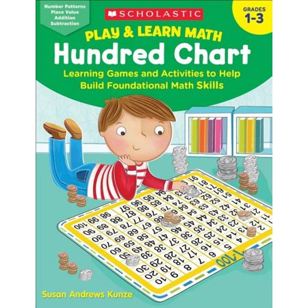 Play & Learn Math: Hundred Chart: Learning Games and Activities to Help Build Foundational Math Skills, (Paperback)