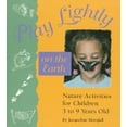 thumbnail image 1 of Pre-Owned Play Lightly on the Earth: Nature Activities for Children Ages 3 to 9 Paperback, 1 of 1