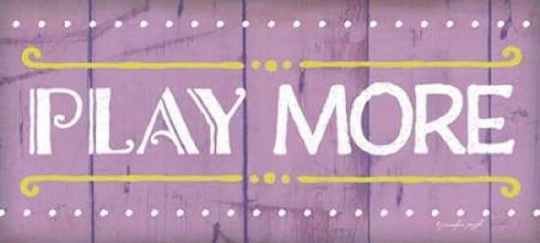Play More Canvas Art - Jennifer Pugh (24 x 48)