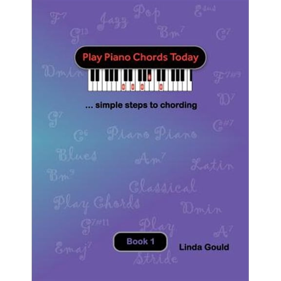 Ppct: Play Piano Chords Today 1: ... simple steps to chording (Paperback)