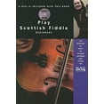 thumbnail image 1 of Play Scottish Fiddle - Beginner (Paperback), 1 of 1