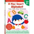 thumbnail image 1 of Pre-Owned Play Smart Alphabet Age 2+: Preschool Activity Workbook with Stickers for Toddlers Ages 2, 3, 4: Learn Letter Recognition: Alphabet, Letters, Trac (Paperback) 4056211167 9784056211160, 1 of 2