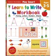 Play Smart Play Smart Learn to Write Workbook Ages 3-5 Tracing, Letters, Numbers, Shapes, Paperback