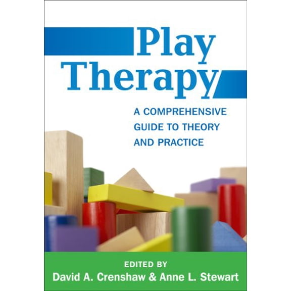 Pre-Owned Play Therapy: A Comprehensive Guide to Theory and Practice (Creative Arts and Play Therapy), 9781462517503, 1462517501, Hardcover, First Edition edition