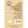 thumbnail image 1 of Play Therapy Interventions with Children's Problems: Case Studies with DSM-IV-TR Diagnoses, (Paperback), 1 of 1