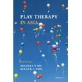 thumbnail image 1 of Play Therapy in Asia (Paperback), 1 of 1