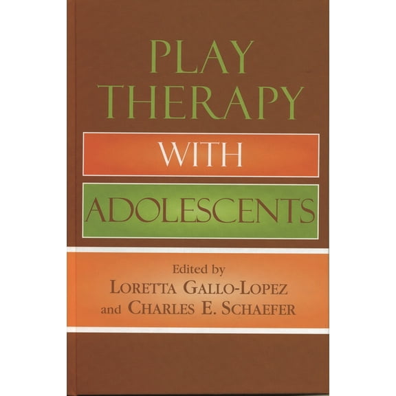 Play Therapy with Adolescents, (Hardcover)