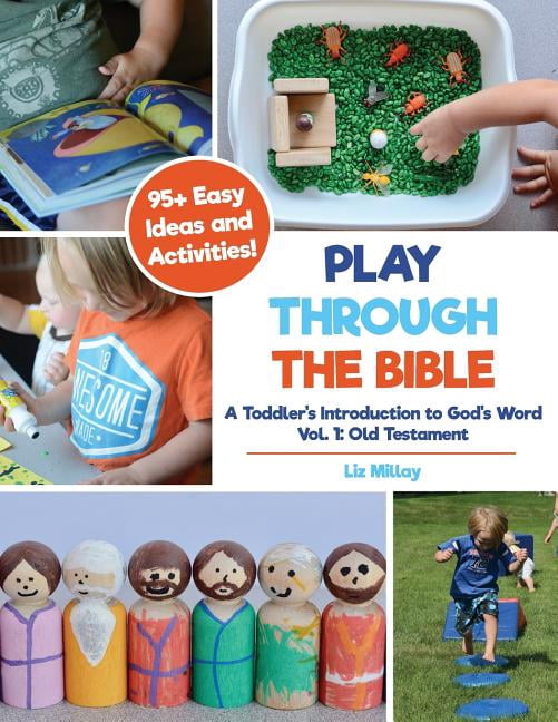 Play Through the Bible Play Through the Bible: A Toddler's Introduction ...