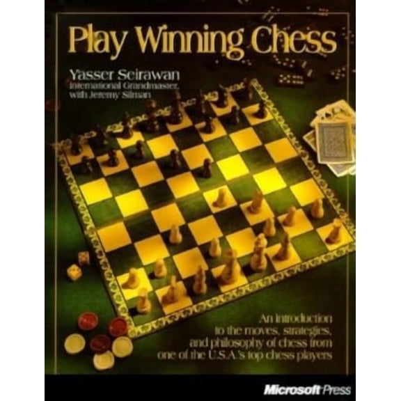 Pre-Owned Play Winning Chess: Reissue (Paperback) by Yasser Seirawan, Jeremy Silman