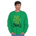 thumbnail image 1 of Play With Me Gamer Funny Nerdy Geeky Men's Crewneck Sweatshirt Brisco Brands S, 1 of 6