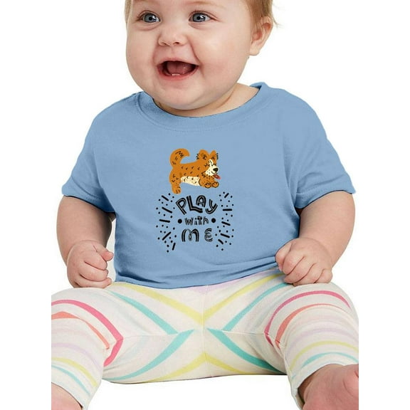 Play With Me Happy Corgi T-Shirt Infant -Image by Shutterstock,  18 Months