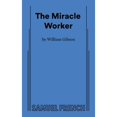 thumbnail image 1 of Pre-Owned The Miracle Worker (Paperback) 0573612382 9780573612381, 1 of 1