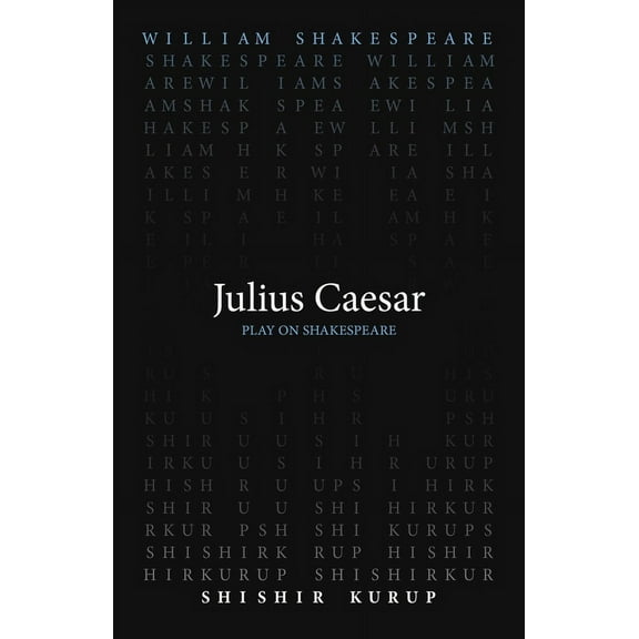 Play on Shakespeare: Julius Caesar (Paperback)